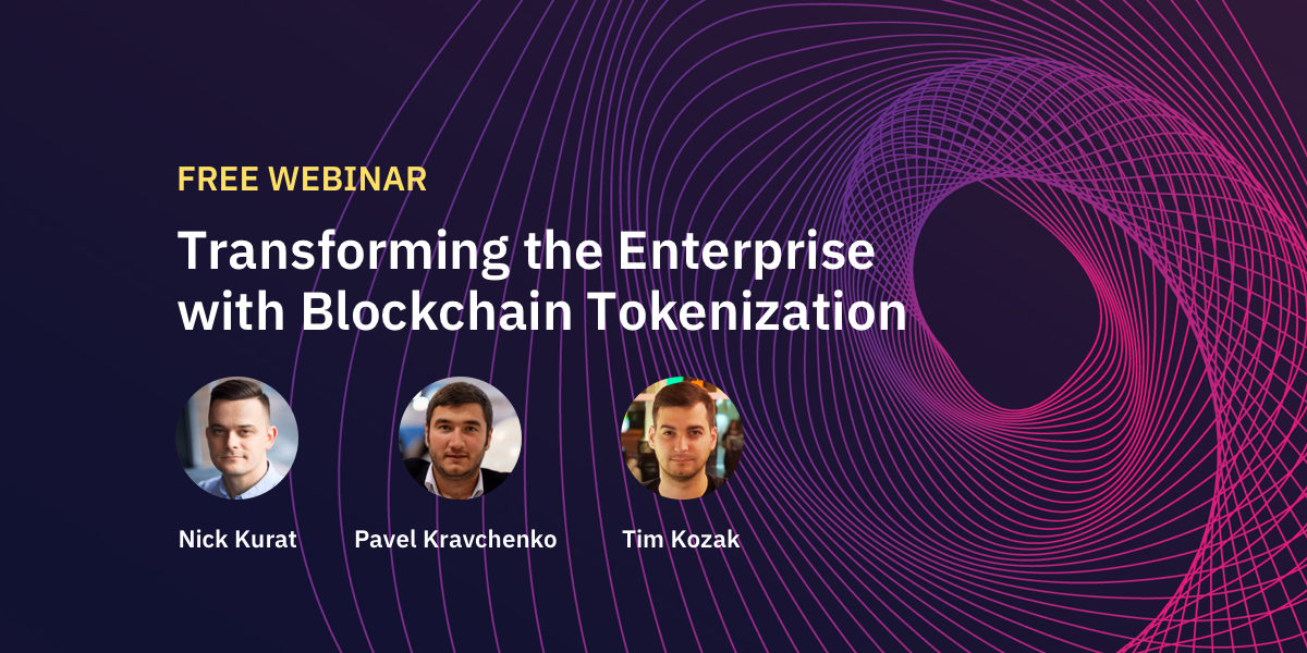Enterprise Blockchain Tokenization: Webinar with Q&A Review